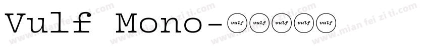 Vulf Mono字体转换